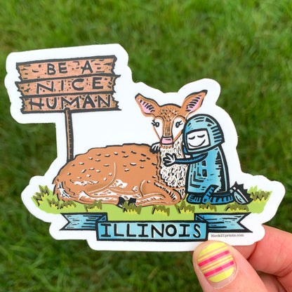 Illinois White Tailed Deer Be a Nice Human Sticker Decal