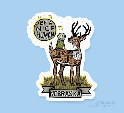 Nebraska deer Be a Nice Human Sticker Decal