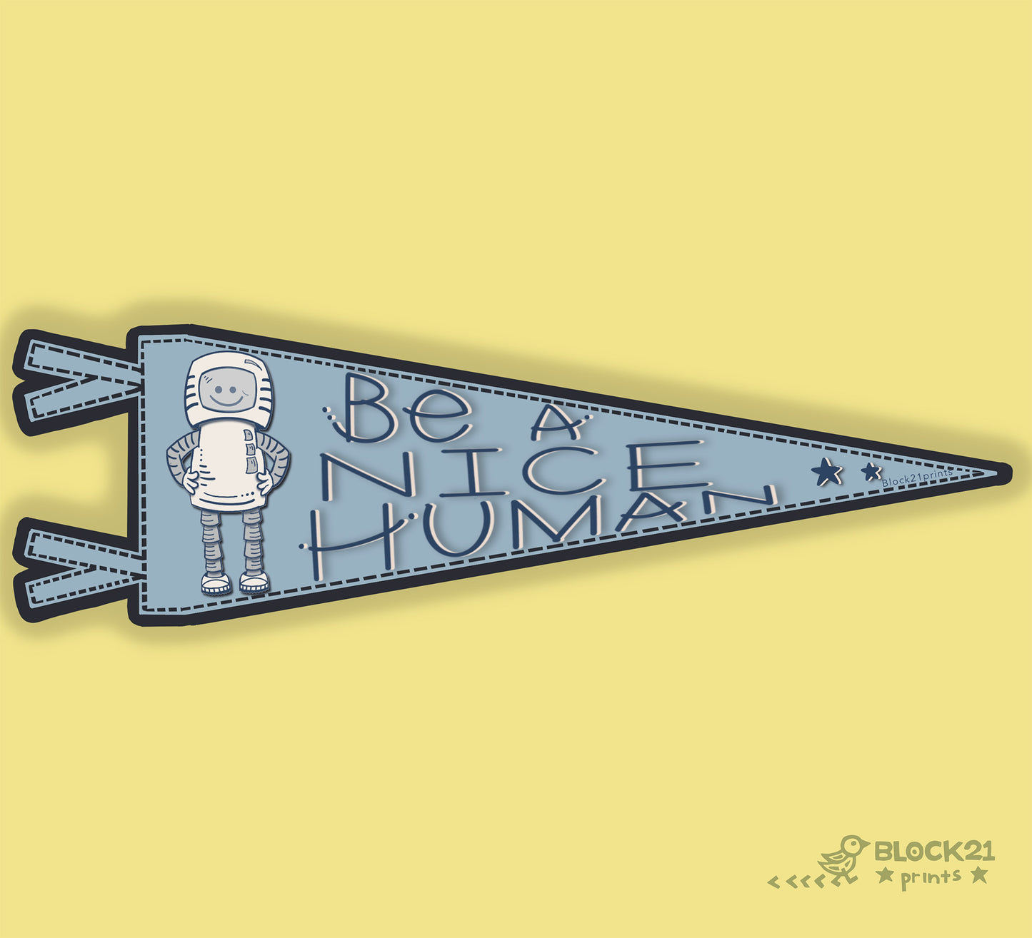 Be A Nice Human Pennant Sticker –  Vinyl Decal