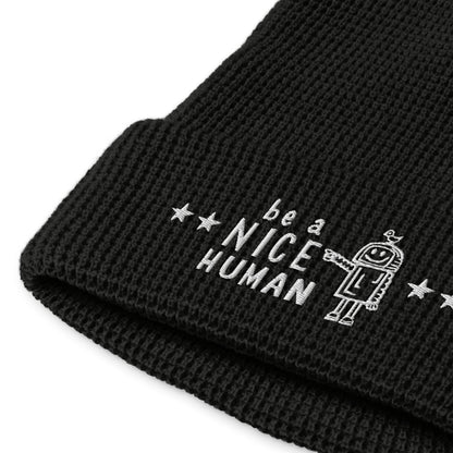 Be A Nice Human Waffle Beanie Hat -| Free Shipping