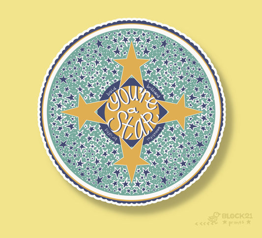 You're a star Die Cut Vinyl Sticker